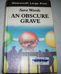 An Obscure Grave (A Large Print Edition)