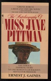 The Autobiography of Miss Jane Pittman by Gaines, Ernest J. (Author) - 1972