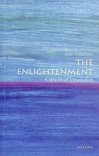 The Enlightenment: A Very Short Introduction