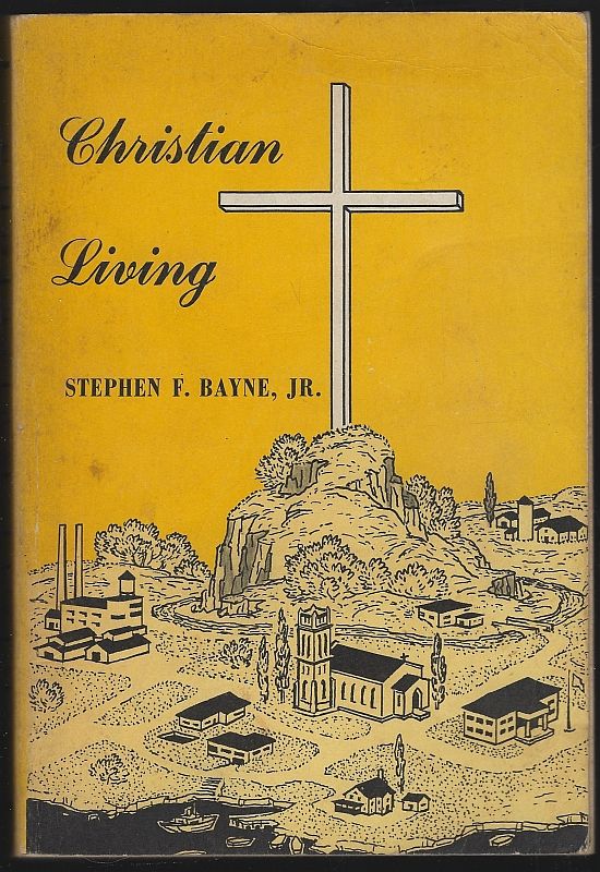 Bayne, Stephen - Christian Living