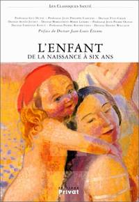 De la naissance à six ans