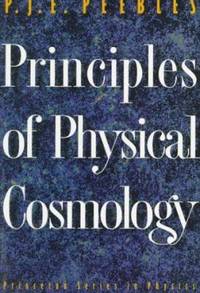 Principles of Physical Cosmology