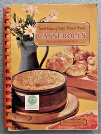 Favorite Recipes of United Methodist Women Casseroles Including Breads