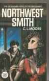 Northwest Smith by Moore, C. L - 1982