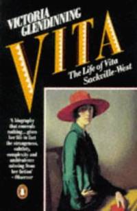 Vita the Life of Vita Sackville West