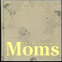 The Little Big Book For Moms