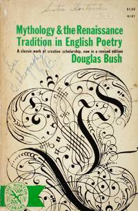 Mythology & The Renaissance Tradition in English Poetry