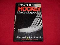 Fischlers' Hockey Encyclopedia by Shirley Stan; Fischler - Hardcover - 1975 - from Laird Books (SKU: SHELFE23)