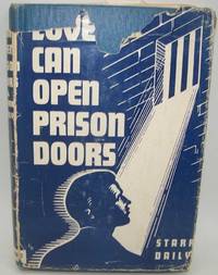 Love Can Open Prison Doors