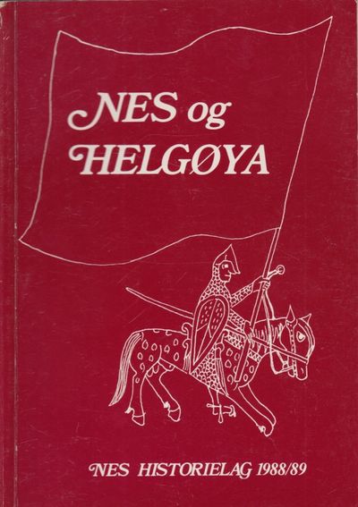 Nes og Helgøya. Lokalhistorisk skrift 1988/89.