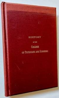 History of the College of Physicians and Surgeons in the City of New York; Medical Department of Columbia College