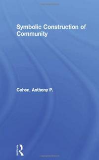 Symbolic Construction of Community (Key Ideas)