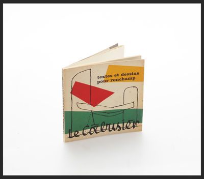 Le Corbusier: Textes et Dessins Pour Ronchamp.