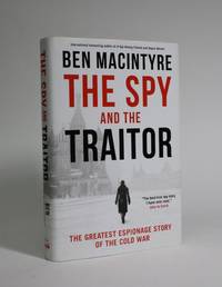 image of The Spy and the Traitor: The Greatest Espionage Story of the Cold War