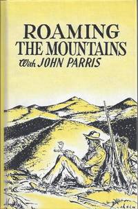 Roaming the Mountains with John Parris by Parris, John - 1982