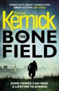 The Bone Field : The Heart-Stopping New Thriller