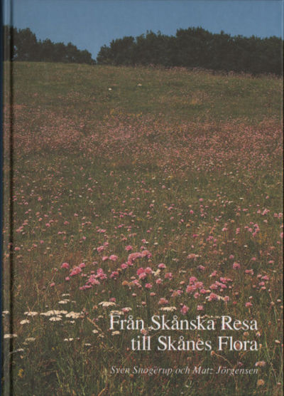 FRÅN SKÅNSKA RESA TILL SKÅNES FLORA.