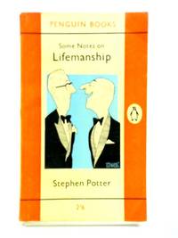 Some Notes on Lifemanship