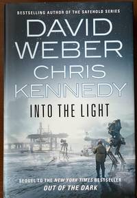 Into the Light (Out of the Dark, 2) by Weber, David; Kennedy, Chris - 2021-01-12