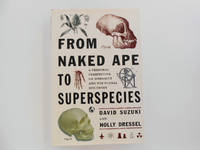 image of From Naked Ape to Superspecies: A Personal Perspective on Humanity and the Global Eco-crisis (signed)