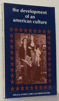 The Development of an American Culture.