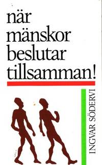 När mänskor beslutar tillsamman!