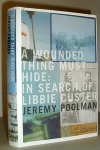 A Wounded Thing Must Hide: In Search of Libbie Custer