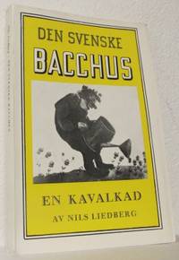 Den svenske Bacchus. En kavalkad.