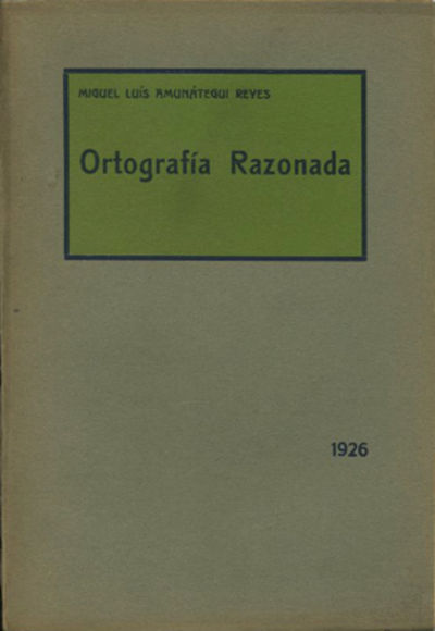 Ortografía Razonada