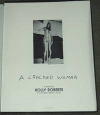 A CRACKED WOMAN. A Book by Holly Roberts by Roberts, Holly - 1993.