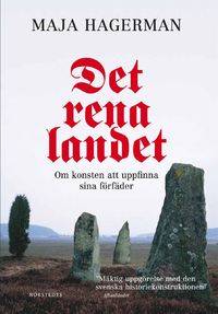 Det rena landet. Om konsten att uppfinna sina…