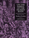 On the Fabric of the Human Body. Vol. 3: The Veins and Arteries; The Nerves. Translated by William F. Richardson & John B. Carman