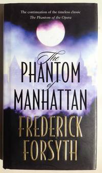 The Phantom of Manhattan by Forsyth, Frederick - 1999