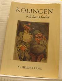 Kolingen och hans fäder. Om internationell…