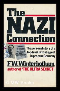 cover of The Nazi Connection - the Personal Story of a Top-Level British Agent in Pre-War Germany