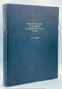 Origins and Development of the Church of the Firstborn of the Fulness of Times: A Thesis Submitted to the Department of History and Philosophy of Religion