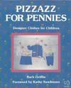 Pizzazz for Pennies