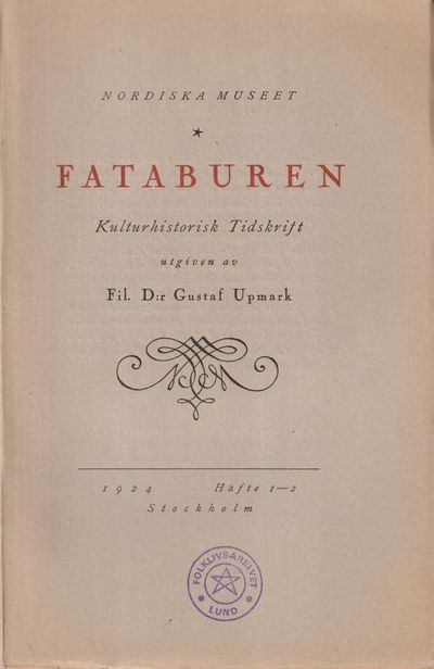 Fataburen. Kulturhistorisk tidskrift 1924. Häfte…
