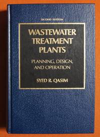 cover of Wastewater Treatment Plants: Planning, Design, and Operation, Second Edition
