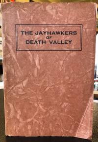 THE JAYHAWKERS OF DEATH VALLEY