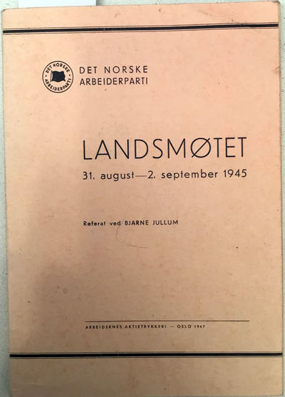Landsmøtet 31. august - 2. september 1945.…