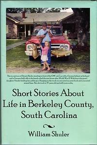 cover of Short Stories About Life In Berkeley County, South Carolina