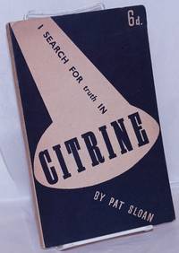 image of I Search for Truth in Citrine: A reply to Sir Walter
