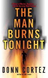 The Man Burns Tonight : A Black Rock City Mystery