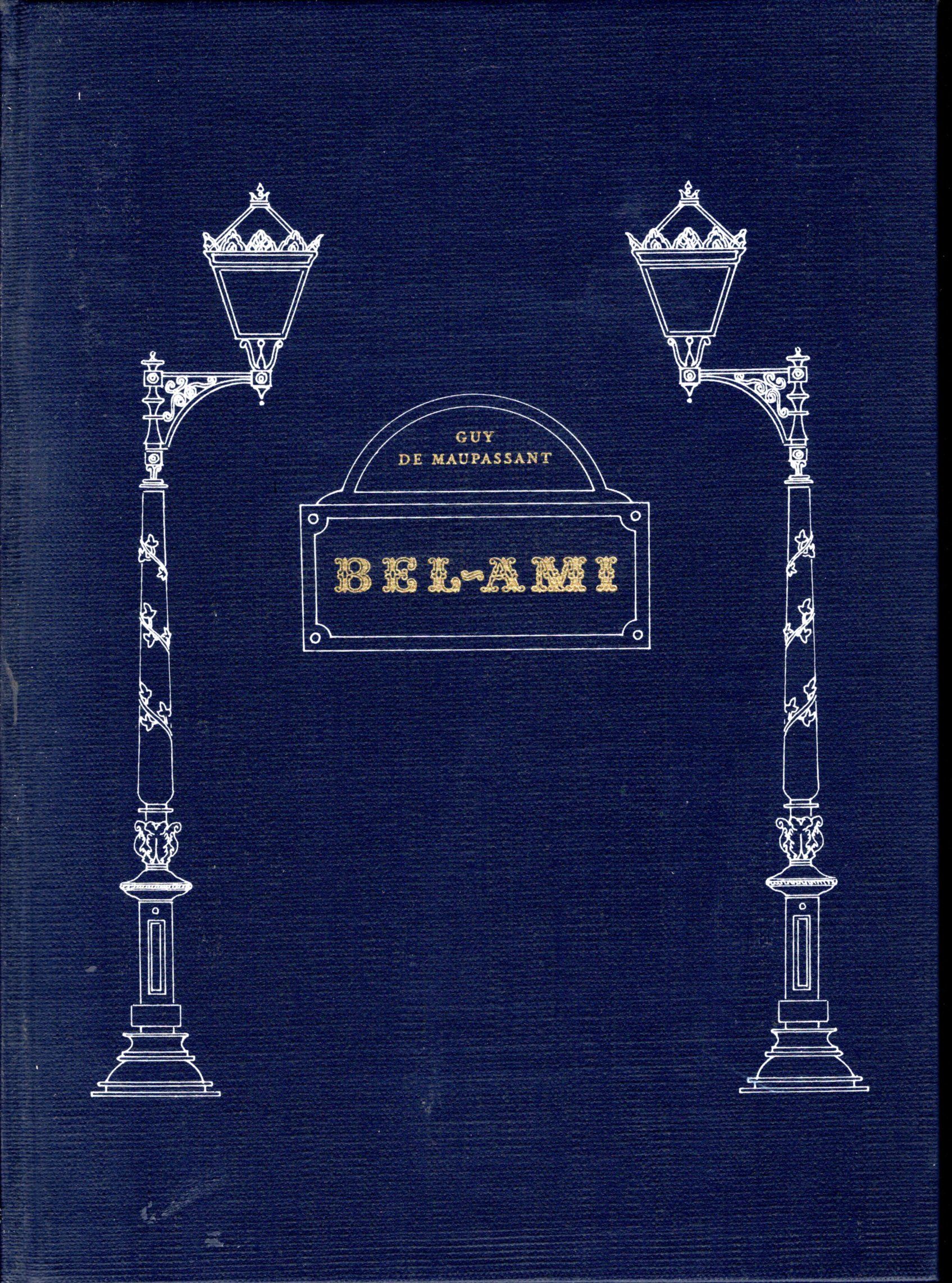 Bel Ami Signed By Illustrator By Guy De Maupassant Signed First Edition 1968 From Dorley House Books Sku