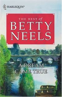 image of A Dream Came True (Best of Betty Neels)
