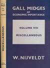 Gall Midges - Miscellaneous. Gall Midges of Economic Importance. Volume VIII