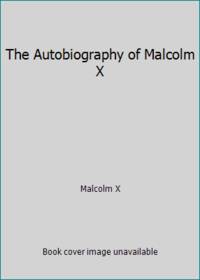 The Autobiography of Malcolm X