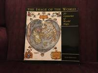 The Image of the World 20 Centuries of World Maps