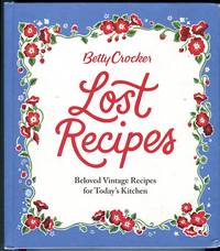 cover of Lost Recipes: Beloved Vintage Recipes For Today's Kitchen
